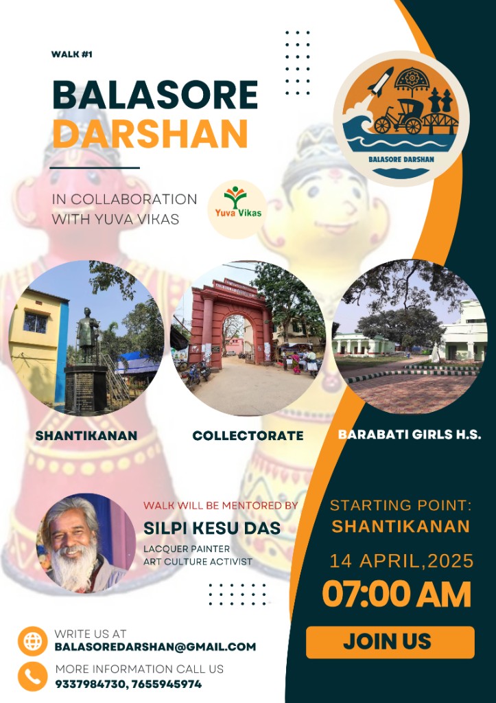 Balasore Darshan — Walk #1